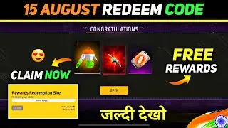 Redeem Code 😍 - मिल गया | 15 August Special Redeem code Free Fire | New Redeem Code 15 August