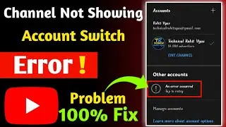 An Error Occurred Youtube | Youtube Channel Tap To Retry Problem | Youtube Channel Tap To Retry