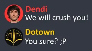 Dendi Challanged Us!