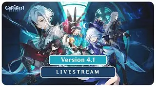 Genshin Impact Version 4.1 Livestream - Special Program Announcement