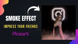 How to create smoke effect in Picsart | Picsart editing tutorial