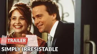 Simply Irresistible 1999 Trailer | Sarah Michelle Gellar | Sean Patrick Flanery