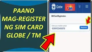 How to Register TM/Globe SIM Card | Globe Sim Card Registration