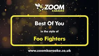 Foo Fighters - Best Of You - Karaoke Version from Zoom Karaoke