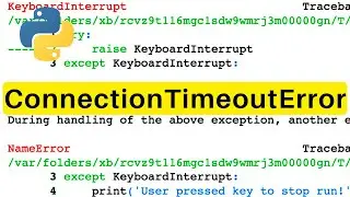 ConnectionTimeoutError | Python | Tutorial