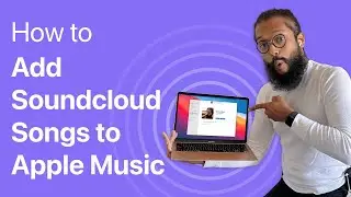 How to Get Soundcloud Songs on Apple Music: Quick & Easy Guide 🙌