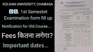 kolhan university UG Semester1 examination form fill up notification for old course#kolhanuniversity