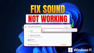 How to Fix Sound Not Working in Windows 11 | Fix No Audio Sound Issues in Windows 11