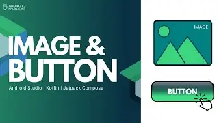 Button & Image Composable in Jetpack Compose | Android Studio