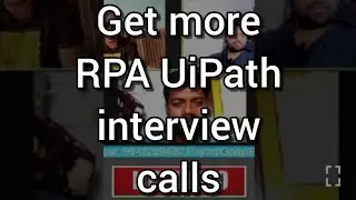UiPath How to Grab More Interview Calls RPA UiPath 