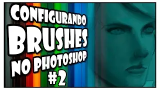 Tutorial sobre como configurar pincéis (brushes) no Photoshop Parte 2