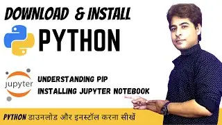 How to Download Python | How to Install Python | How to install Jupyter Notebook | Coding & Program