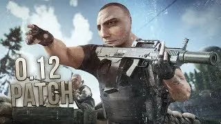 NEW PATCH 0.12 ESCAPE FROM TARKOV