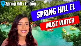 Moving to Spring Hill Florida: Must watch