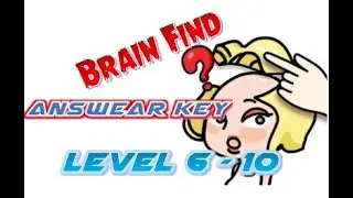 Brainfindgame Level 6 - 10 - Answear Key and Challenge Your Brain🧠🧠❓❓