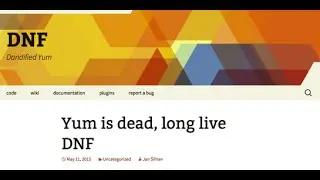 How to Configure ‘DNF’ Fork of Yum 27 Commands for RPM Package Management in Fedora 22 & CentOS 7