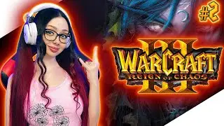 WARCRAFT 3 REIGN OF CHAOS Прохождение на Русском | ВАРКРАФТ 3 ГОСПОДСТВО ХАОСА Прохождение | Артас