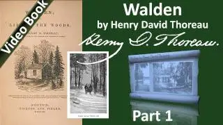 Part 1 - Walden Audiobook by Henry David Thoreau (Ch 01)