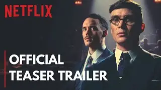 Peaky Blinders | Official Season 6 Teaser Trailer | Netflix