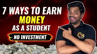 7 Ways To Make Money As A Student | No Investment | How To Earn Money As A Teenager?