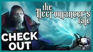 Check Out: The Necromancer's Tale