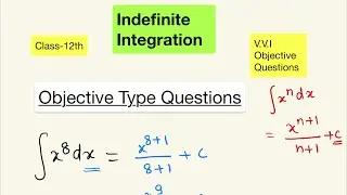 V.V.I Objective Question //INTEGRATION//Class 12th