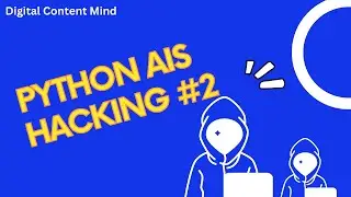 Python AIS Hacking part 2