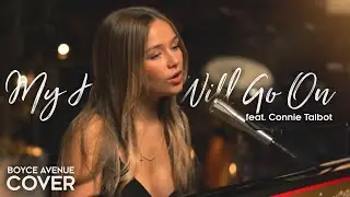 My Heart Will Go On - Celine Dion (Boyce Avenue ft. Connie Talbot piano acoustic cover)(Titanic)