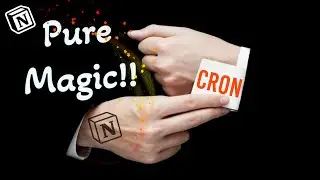 Notion x Cron - The Magic Trick you simply can't ignore !!!