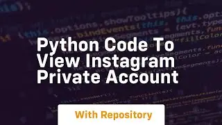 python code to view instagram private account