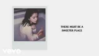 Selena Gomez - A Sweeter Place (Official Lyrics) ft. Kid Cudi