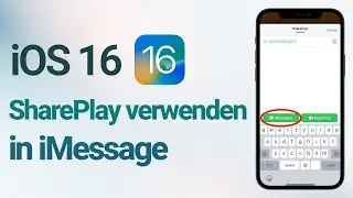 iOS 16 SharePlay in iMessage verwenden? So tut man! (-iPhone 14)
