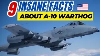 Nine insane facts on the A-10 Warthog