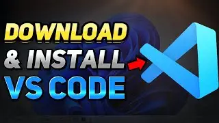 How to Download and Install VS Code (Windows 10/11 Tutorial)