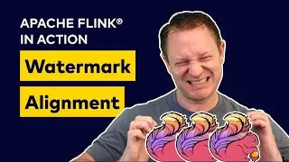 What is Watermark Alignment? | Apache Flink in Action