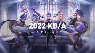 The Prediction: K/DA Comeback 2022