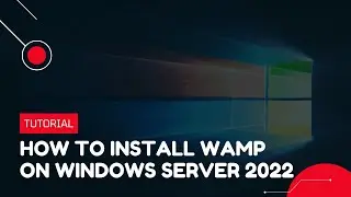 How to install WAMP on Windows Server 2022 | VPS Tutorial