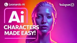 AI Instagram Character Creation for Dummies - Complete Leonardo AI Tutorial 2025