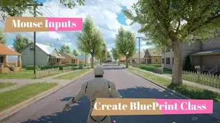 Mouse Inputs | Move Input | Create BluePrint Class unreal engine 4