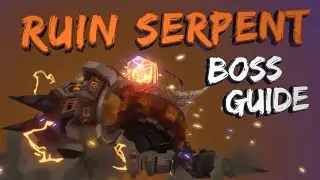 EVERYTHING You Need to Know about Ruin Serpent | Detailed Boss Guide