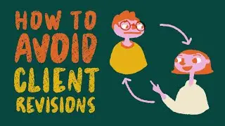 How To Avoid Client Revisions?