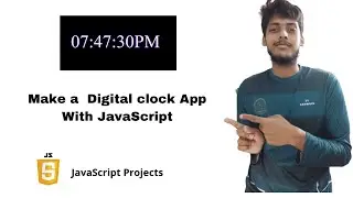 Make a  Digital clock App With JavaScript | JavaScript Projects