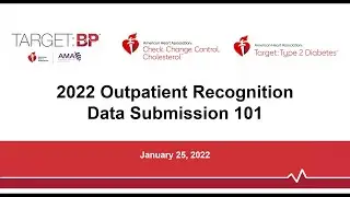 Data Submission for 2022 Outpatient Recognition