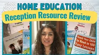 Home Education UK: Reception Resource Review 2024
