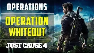 Operation Whiteout | Mission 1 | Just Cause 4