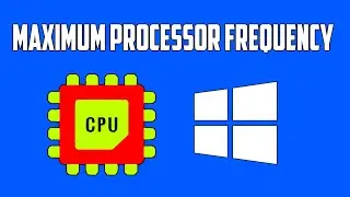 How To Add or Remove Maximum Processor Frequency in Power Options using Command Prompt