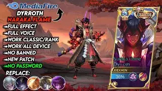 New!! | Script Skin Dyrroth Collector Naraka Flame No Password | Full Effect Voice | New Patch