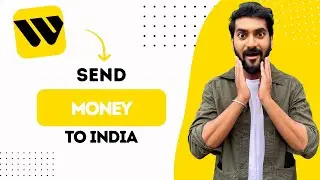 How to Send Money From Western Union to India (Best Method)