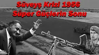 Mısır-İngiltere, İsrail, Fransa Savaşı 1956: Süveyş Krizi