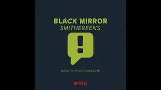 Ryuichi Sakamoto - this is my last day 2 - (Black Mirror Original Soundtrack)